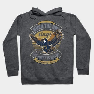 When the Owl sings ... Hoodie